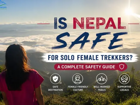 Is Nepal Safe for Solo Female Trekkers? A Complete Safety Guide