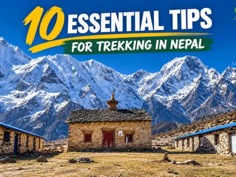 10 Essential Tips for Trekking in Nepal