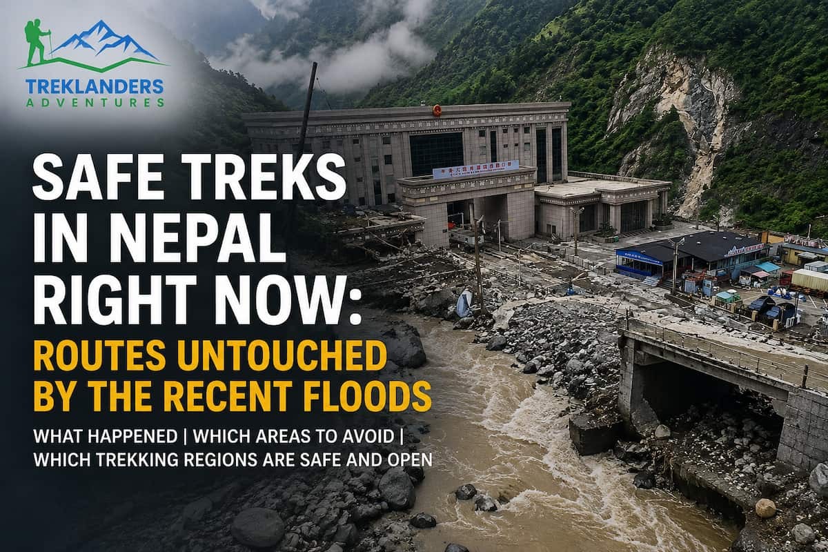 Safe Treks in Nepal Right Now: Routes Untouched by the Recent Floods