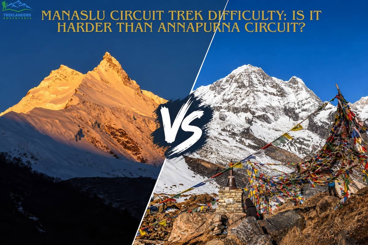 Manaslu Circuit Trek Difficulty: Is It Harder Than Annapurna Circuit?
