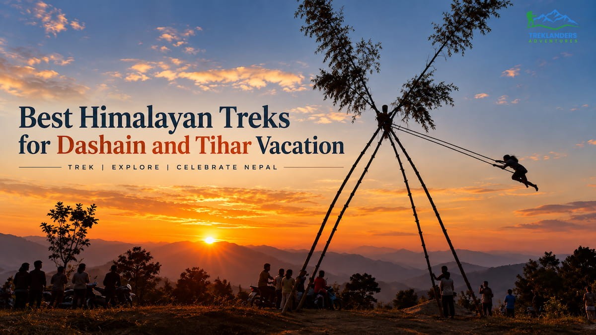 Best Himalayan Treks for Dashain and Tihar Vacation