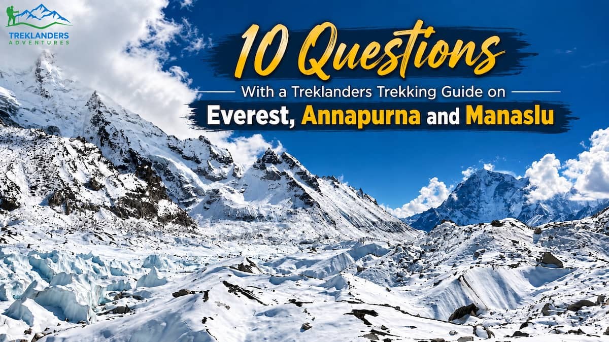 10 Questions With a Treklanders Trekking Guide